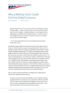 Why a Melting Arctic Could Sink the Global Economy By Cathleen Kelly March 19, 2014