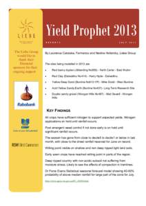 Yield Prophet 2013 R E P O R T 2 The Liebe Group would like to thank their