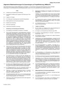 Anlage 2 AV § 44 LHO  Allgemeine Nebenbestimmungen für Zuwendungen zur Projektförderung (ANBest-P) Diese Nebenbestimmungen enthalten Bedingungen und Auflagen i. S. des § 36 des Verwaltungsverfahrensgesetzes sowie not