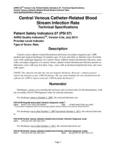 Central Venous Catheter-Related Blood Stream Infection Rate - Patient Safety Indicators #7 Technical Specifications