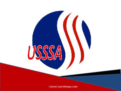 CenterCourtHoops.com  Why USSSA? The United States Specialty Association (U.S.S.S.A) is a national organization with a purpose to organize and promote youth and adult basketball to
