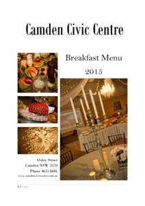 Camden Civic Centre Breakfast Menu 2015 Oxley Street Camden NSW 2570