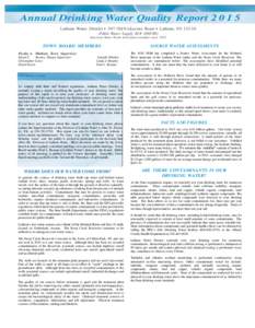 Annual Drinking Water Quality ReportLatham Water District • 347 Old Niskayuna Road • Latham, NYPublic Water Supply ID # American Water Works Association member sinceTOWN BOARD MEMBERS