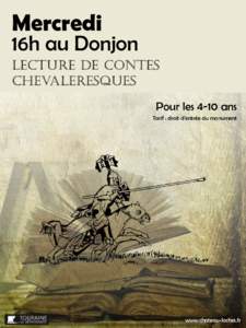 Mercredi  16h au Donjon Lecture de contes chevaleresques Pour les 4-10 ans