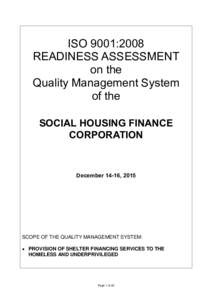 ISO 9001:2008 READINESS ASSESSMENT on the Quality Management System of the SOCIAL HOUSING FINANCE