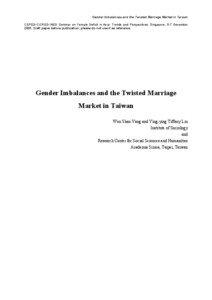 Gender Imbalances and the Twisted Marriage Market in Taiwan CEPED-CICRED-INED Seminar on Female Deficit in Asia: Trends and Perspectives, Singapore, 5-7 December[removed]Draft paper before publication; please do not use it as reference