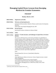 Managing Capital Flows: Lessons from Emerging Markets for Frontier Economies, Mauritius, March 2, [removed]Program