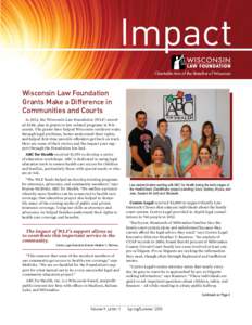 Impact 1 Charitable Arm of the State Bar of Wisconsin  Wisconsin Law Foundation