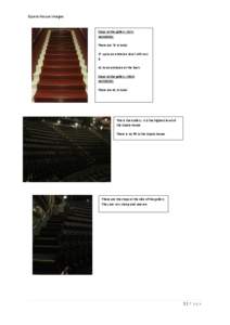 Opera House Images  Steps to the gallery (LOW NUMBERS) There are 78 in total. 37 up to an entrance level with row