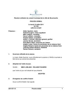 Réunion ordinaire du conseil municipal de la ville de Bouctouche PROCÈS-VERBAL le mardi 15 juillet[removed]h 00 salle du conseil Présence :