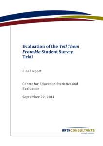 Evaluation of the Tell Them From Me Student Survey Trial Final report  Centre for Education Statistics and