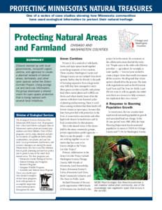 PROTECTING MINNESOTA’S NATURAL TREASURES One of a series of case studies showing how Minnesota communities have used ecological information to protect their natural heritage Protecting Natural Areas and Farmland