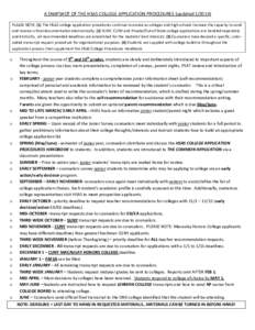 A SNAPSHOT OF THE HSAS COLLEGE APPLICATION PROCEDURES (updatedPLEASE NOTE: (1) The HSAS college application procedures continue to evolve as colleges and high schools increase the capacity to send and receive cr