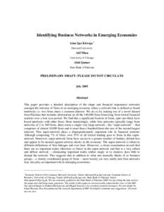 Identifying Business Networks in Emerging Economies Asim Ijaz Khwaja 1 Harvard University Atif Mian University of Chicago