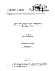 Walton County Board of County Commissioners Planning and Development Services Division Expenditure Audit Martha Ingle Clerk of the Court