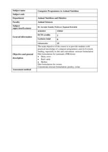 Subject name  Computer Programmes in Animal Nutrition Subject code Department