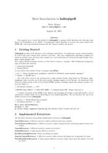 Short Introduction to boilerpipeR Mario Annau [removed] August 20, 2014 Abstract This vignette gives a short introduction to boilerpipeR, a package which interfaces the boilerpipe Java