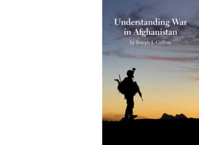 Joseph Collins—a veteran Afghan watcher, National War College professor, and respected strategist—guides the reader expertly through the geography, history, and recent dynamics of Afghanistan, providing a superb foun
