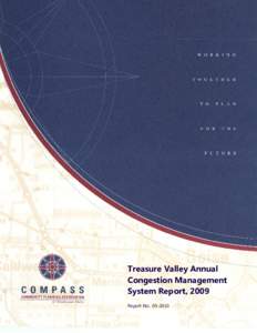 Treasure Valley Annual Congestion Management System Report, 2009 Report No[removed]  Table of Contents