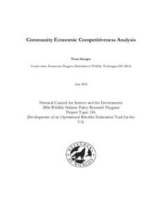 Community Economic Competitiveness Analysis  Timm Kroeger Conservation Economics Program, Defenders of Wildlife, Washington DCJune 2008