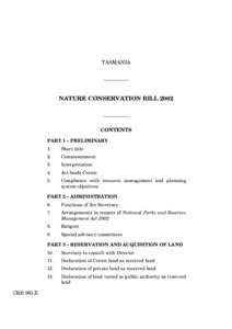 TASMANIA __________ NATURE CONSERVATION BILL 2002 __________ CONTENTS