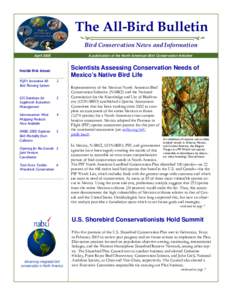 The All-Bird Bulletin Bird Conservation News and Information April 2005 A publication of the North American Bird Conservation Initiative