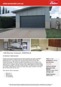 eldersemerald.com.au  13B Mooney Crescent, EMERALD STUNNING TOWNHOUSE!! Priced to sell, this stunning townhouse may be the answer to your prays. A standout property with attention to detail throughout. The property featu