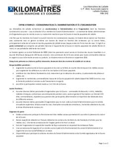 Les Kilomaîtres de LaSalle C.P. 3022, Succursale Lapierre LaSalle (Québec) H8N 3H2  OFFRE D’EMPLOI : COORDONNATEUR À L’ADMINISTRATION ET À L’ORGANISATION