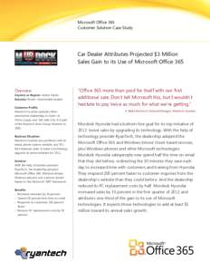 Microsoft Office 365 Customer Solution Case Study Car Dealer Attributes Projected $3 Million Sales Gain to its Use of Microsoft Office 365
