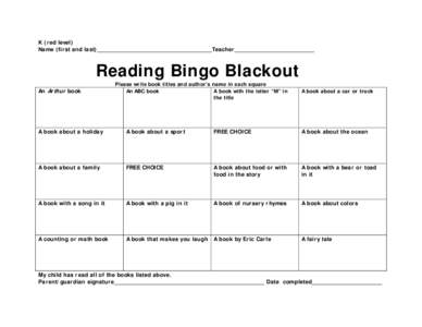 K (red level) Name (first and last)____________________________________Teacher_________________________ Reading Bingo Blackout An Arthur book