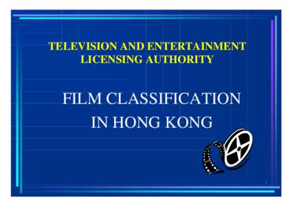 TELEVISION AND ENTERTAINMENT LICENSING AUTHORITY