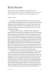 Book Review Gilberto Velho. Um Antropólogo na Cidade: Ensaios de Antropologia Urbana. Seleção e apresentação: Hermano Vianna, Karina Kuschnir e Celso Castro. Zahar: Rio de Janeiro, 2013. Howard S. Becker The prematu