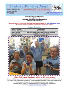 Sunbury Primary News November 5th 2015 Edition 35 Sunbury Primary School The Heights Sunbury 3429 Phone: 