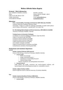 Walter Alfredo Salas Zapata Personal – Work Information: Born, [removed]in Medellín, Colombia Office: Calle 67 # 53-108, Oficina[removed]Ciudad Universitaria