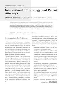 〈日本知財学会誌〉　Vol. 6 No. 2―2009 : [removed]International IP Strategy and Patent Attorneys Thorsten Bausch（Patent Attorney & Partner, Hoﬀmann Eitle, Munich／London）