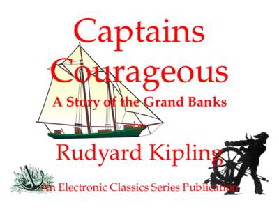 Captains Courageous / Fiction / Next Magazine / Literature / Rudyard Kipling / British people