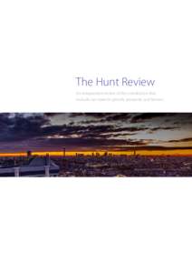 The Hunt Review An independent review of the contribution that mutuals can make to growth, prosperity and fairness Contents 2	Preface