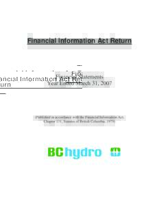 BC Hydro > Financial Information Act Return (to March 31, 2007)