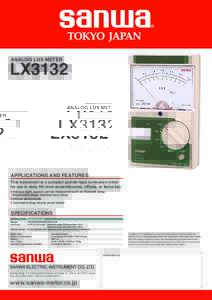 ANALOG LUX METER  LX3132 APPLICATIONS AND FEATURES