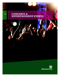 >  CONCERTS & ENTERTAINMENT EVENTS  Your Concert & Entertainment