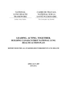 Air pollution / Public health / Health promotion / Respiratory disease / Health care / Public Health Agency of Canada / Chronic / Canadian Lung Association / Respiratory Health Association of Metropolitan Chicago / Health / Medicine / Health policy