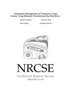 Testing for Homogeneity of Variance in Time Series: Long Memory, Wavelets and the Nile River Brandon Whitcher Peter Guttorp  Simon D. Byers