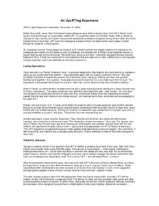 An UpLIFTing Experience (Pfizer Legal Department Newsletter- November 10, 2006) Earlier this month, seven New York-based Legal colleagues were able to observe New York City’s Family Court system firsthand through an or