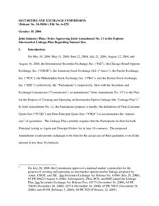 Joint Industry Plan; Order Approving Joint Amendment No. 13 to the Options Intermarket Linkage Plan Regarding Natural Size File No[removed]; Rel. No[removed]