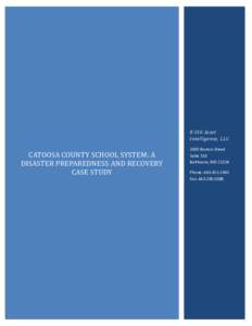 E-ISG Asset Intelligence, LLC CATOOSA COUNTY SCHOOL SYSTEM: A DISASTER PREPAREDNESS AND RECOVERY CASE STUDY