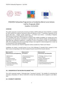 PISCOPIA Fellowship Programme – Call[removed]PISCOPIA Fellowship Programme co-funded by Marie Curie Actions Call for Proposals 2014 Deadline: [removed]OVERVIEW