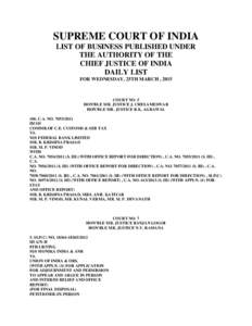 SUPREME COURT OF INDIA LIST OF BUSINESS PUBLISHED UNDER THE AUTHORITY OF THE CHIEF JUSTICE OF INDIA DAILY LIST FOR WEDNESDAY, 25TH MARCH , 2015