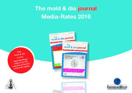 The mold & die journal Media-Rates 2016 The die o