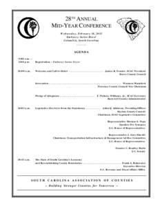 28TH ANNUAL MID-YEAR CONFERENCE Wednesday, February 18, 2015 Embassy Suites Hotel Columbia, South Carolina ______