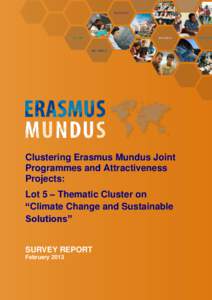 Clustering Erasmus Mundus Joint Programmes and Attractiveness Projects: Lot 5 – Thematic Cluster on “Climate Change and Sustainable Solutions”